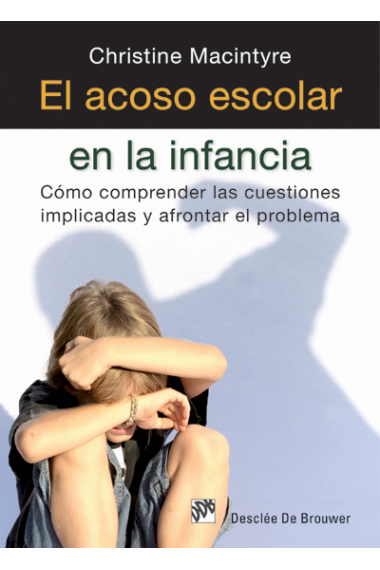 El acoso escolar en la infancia