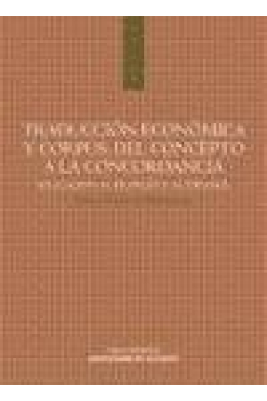 Traducción económica y corpus: Del concepto a la concordancia