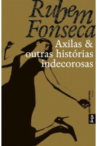 Axilas & outras histórias indecorosas