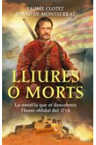 Lliures o morts