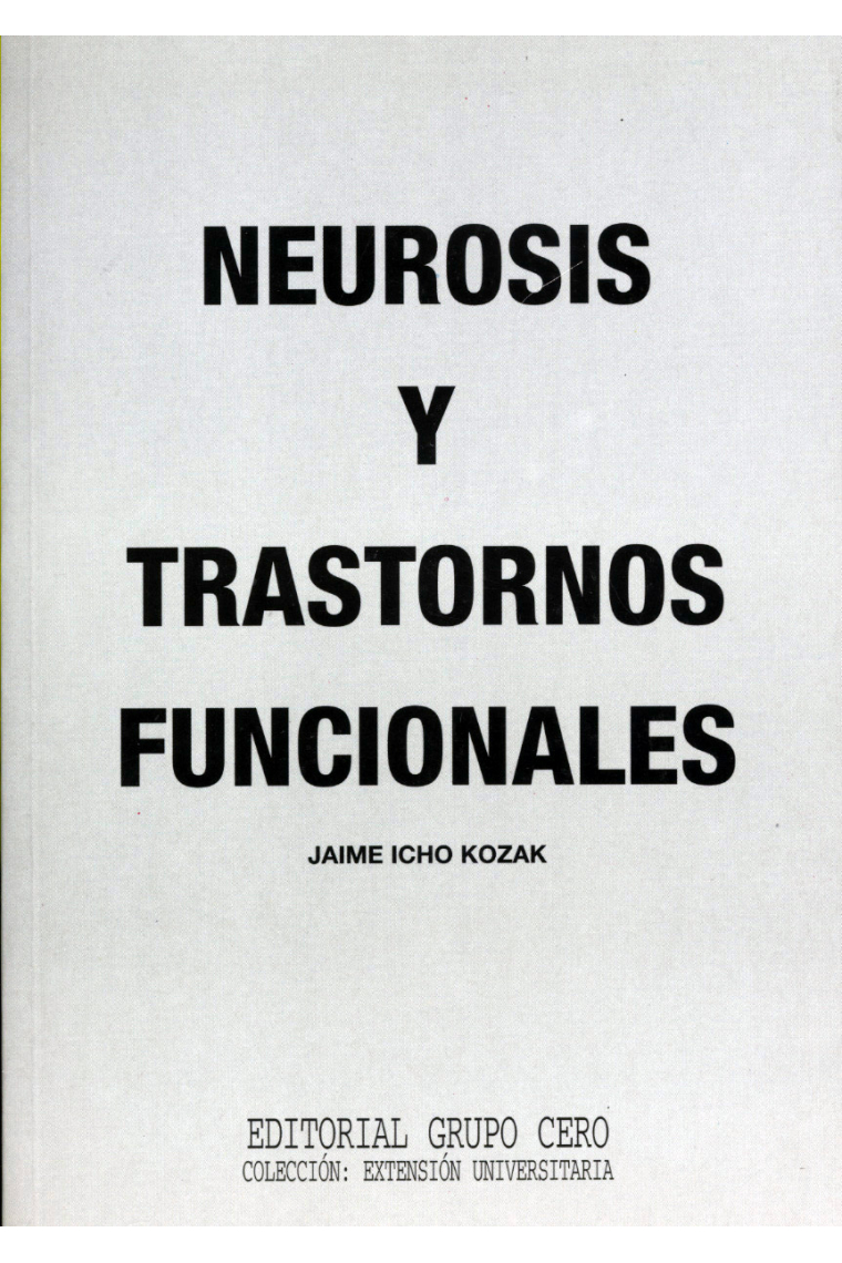 Neurosis y trastornos funcionales