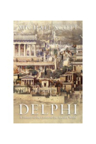 Delphi: a history of the center of the Ancient World