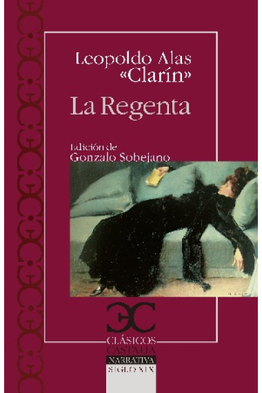 La Regenta (Edición de Gonzalo Sobejano)