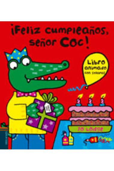 ¡Feliz cumpleaños Señor Coc!