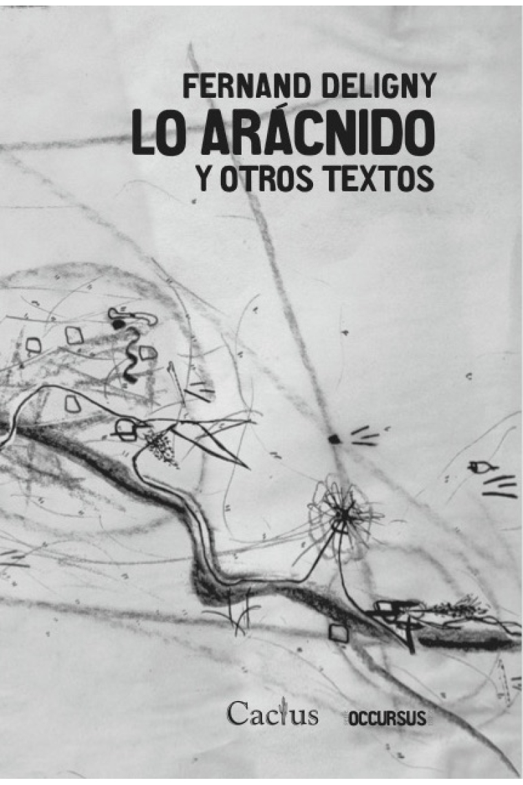 Lo aracnido y otros textos