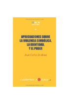 Apreciaciones sobre la violencia simbólica, la identidad y el poder