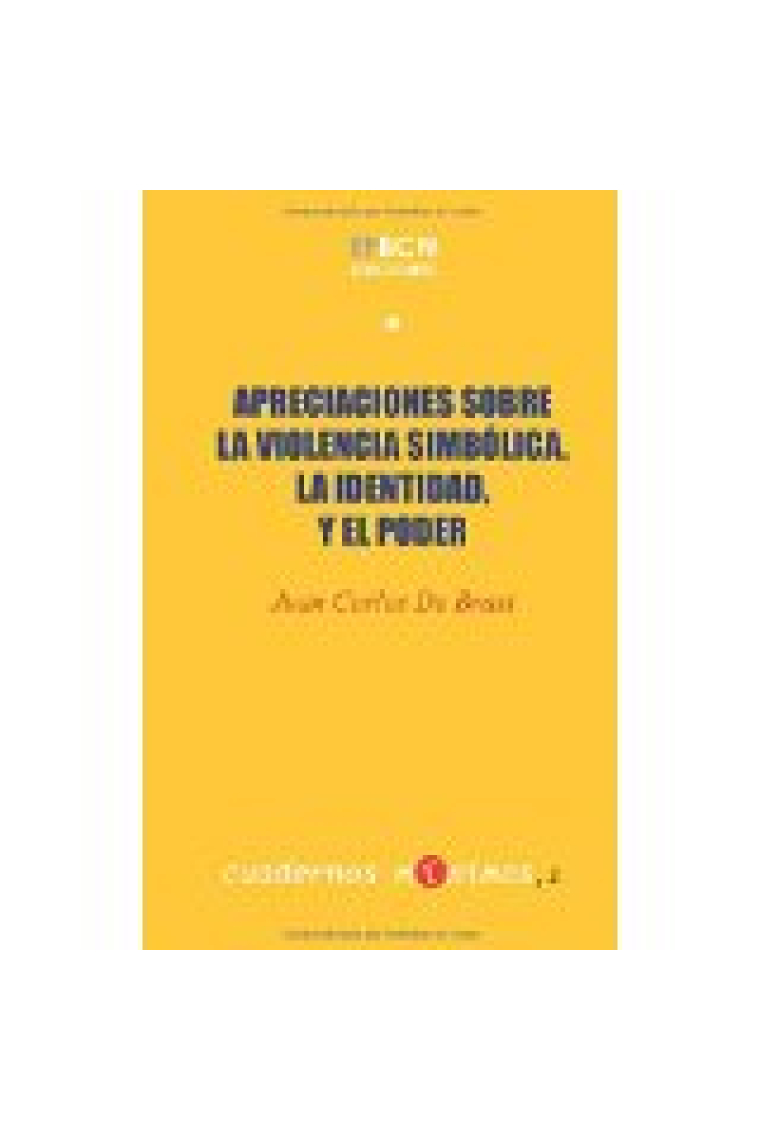 Apreciaciones sobre la violencia simbólica, la identidad y el poder