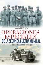 Operaciones especiales de la Segunda Guerra Mundial. La lucha tras las líneas enemigas