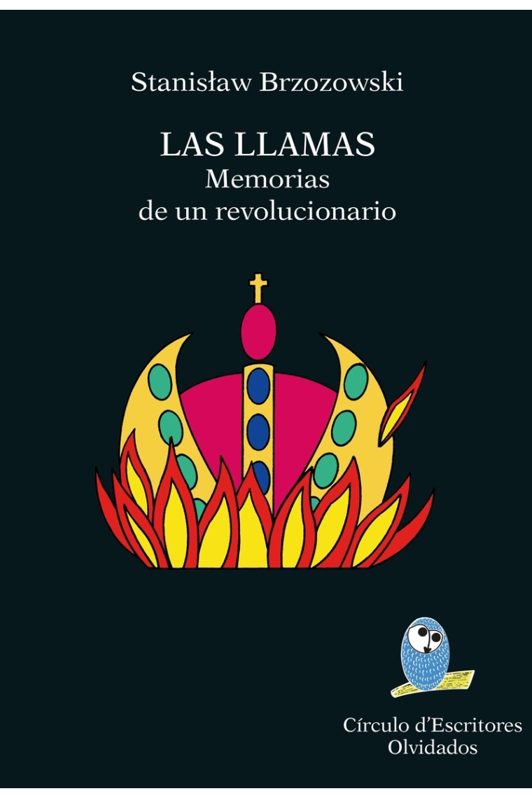 Las llamas. Memorias de un revolucionario