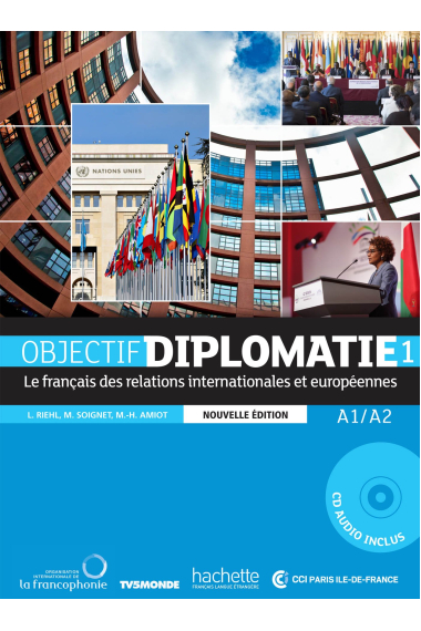 Objectif Diplomatie 1 - Livre de l'élève / Nouvelle Edition