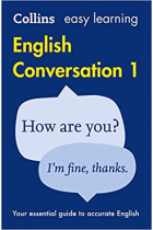 Easy Learning English Conversation: Book 1 (Collins Easy Learning English)