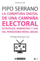 La cobertura digital de una campaña electoral. Estrategia, narrativas y uso del periodismo móvil (mojo)