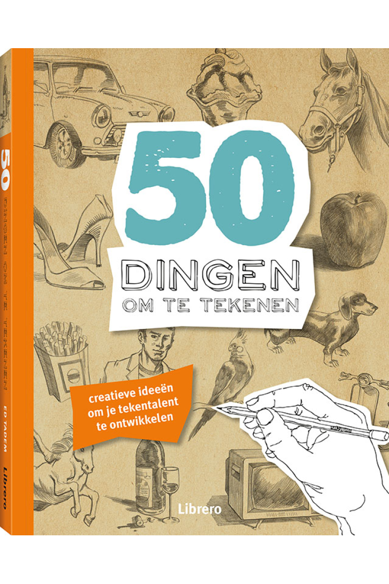 50 ideas para dibujar. 50 propuestas creativas para lanzarse a dibujar