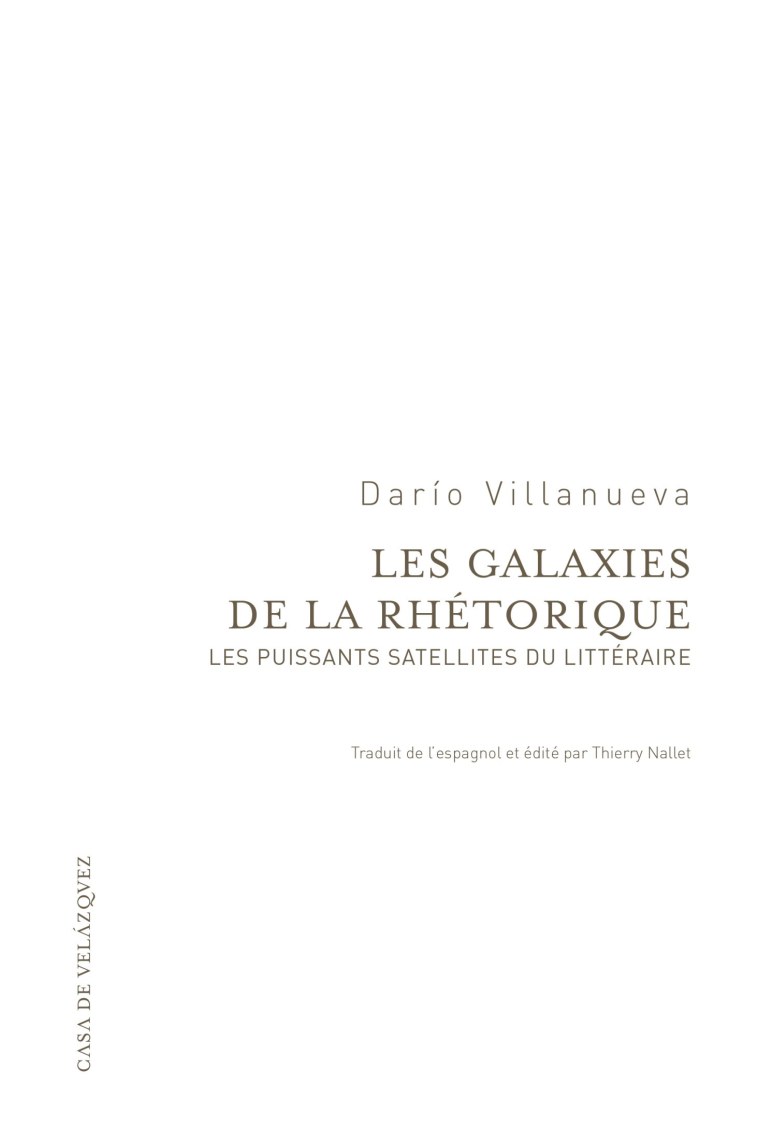 Les galaxies de la rhétorique: les puissants satellites du littéraire