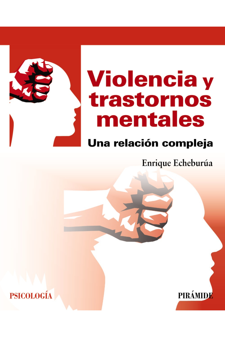 Violencia y trastornos mentales. Una relación compleja