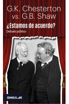 ¿Estamos de acuerdo? Debate público entre G.K. Chesterton y G.B. Shaw