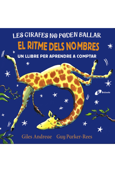 Les girafes no poden ballar. El ritme dels nombres