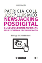 Newsjacking posdigital. El secuestro de noticias en la estrategia de comunicación