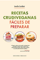 Recetas crudiveganas fáciles de preparar para 1 y 2 raciones