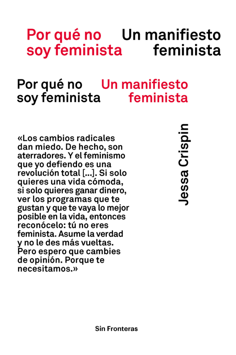 Por qué no soy feminista. Un manifiesto feminista