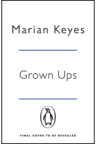 Grown Ups: The Sunday Times No 1 Bestseller 2020