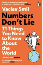 Numbers Don't Lie : 71 Things You Need to Know About the World