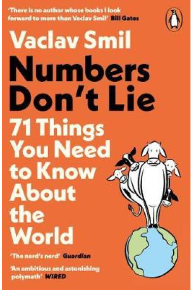 Numbers Don't Lie : 71 Things You Need to Know About the World