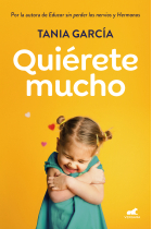 Quiérete mucho