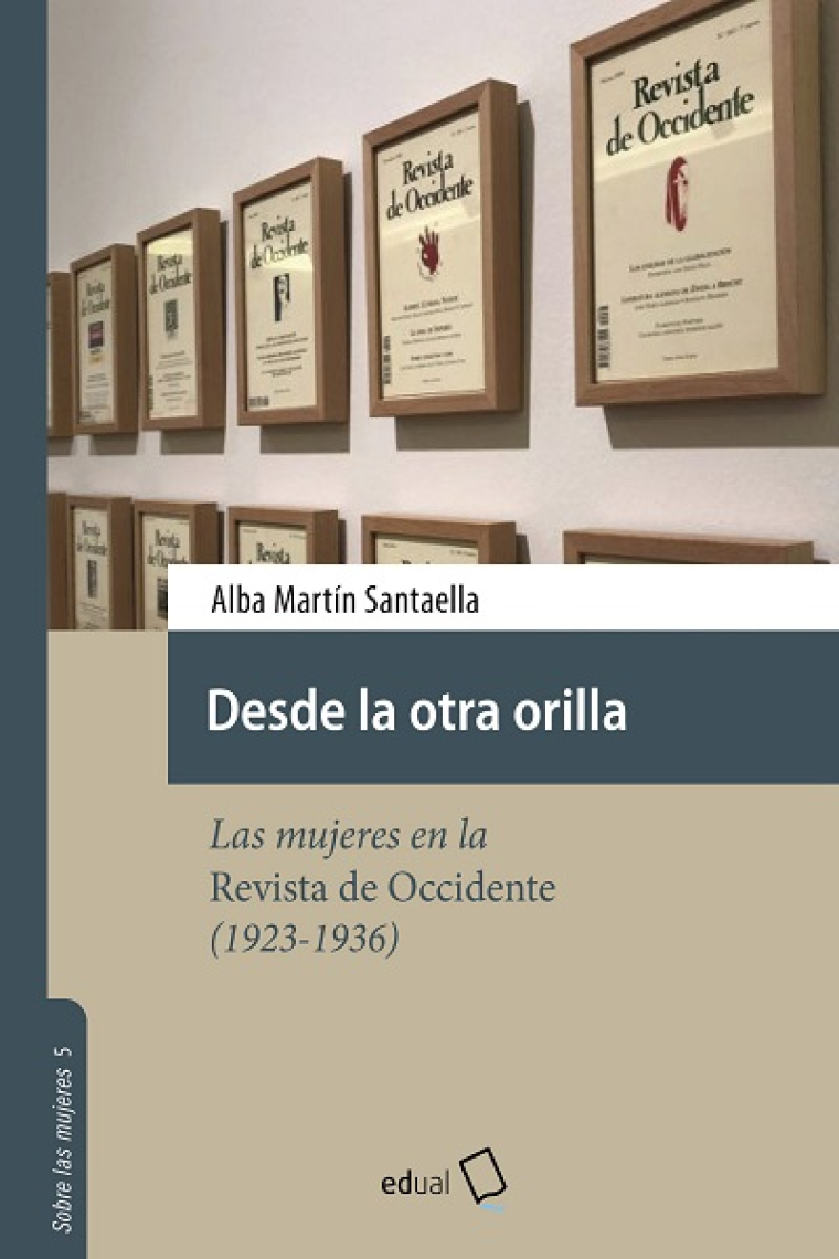 Desde la otra orilla: las mujeres en la Revista de Occidente (1923-1936)