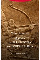 Asiria. La prehistoria del imperialismo