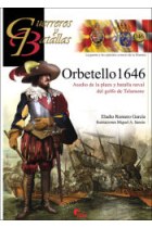 Orbetello 1646. Asedio de la plaza y batalla naval del golfo de Talamonte