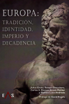 Europa. Tradición, identidad, imperio y decadencia