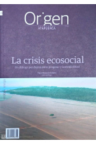 La crisis ecosocial: un diálogo pendiente entre progreso y sostenibilidad