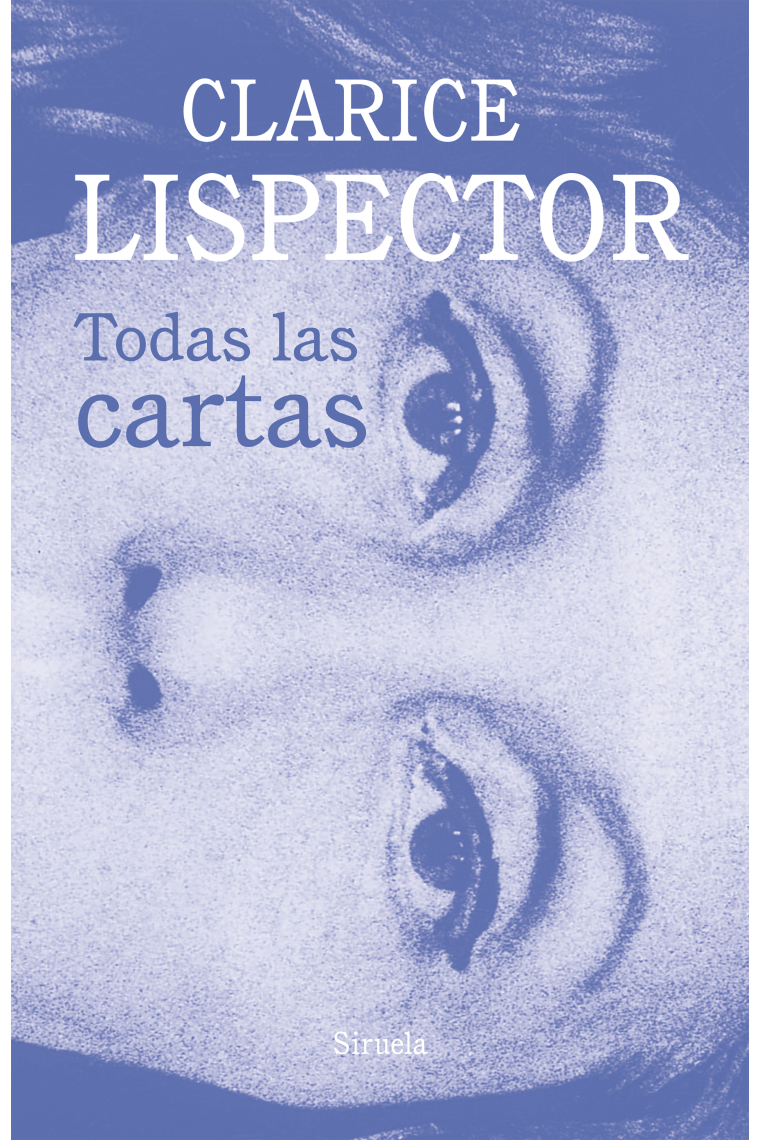 Todas las cartas de Clarice Lispector