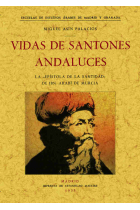 Vida de santones andaluces: la Epístola de la Santidad de Ibn Arabi