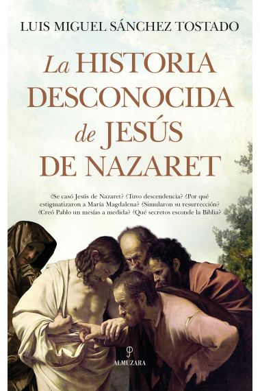 La historia desconocida de Jesús de Nazaret