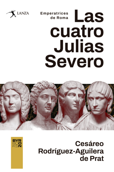 Las cuatro Julias Severo. Emperatrices de Roma