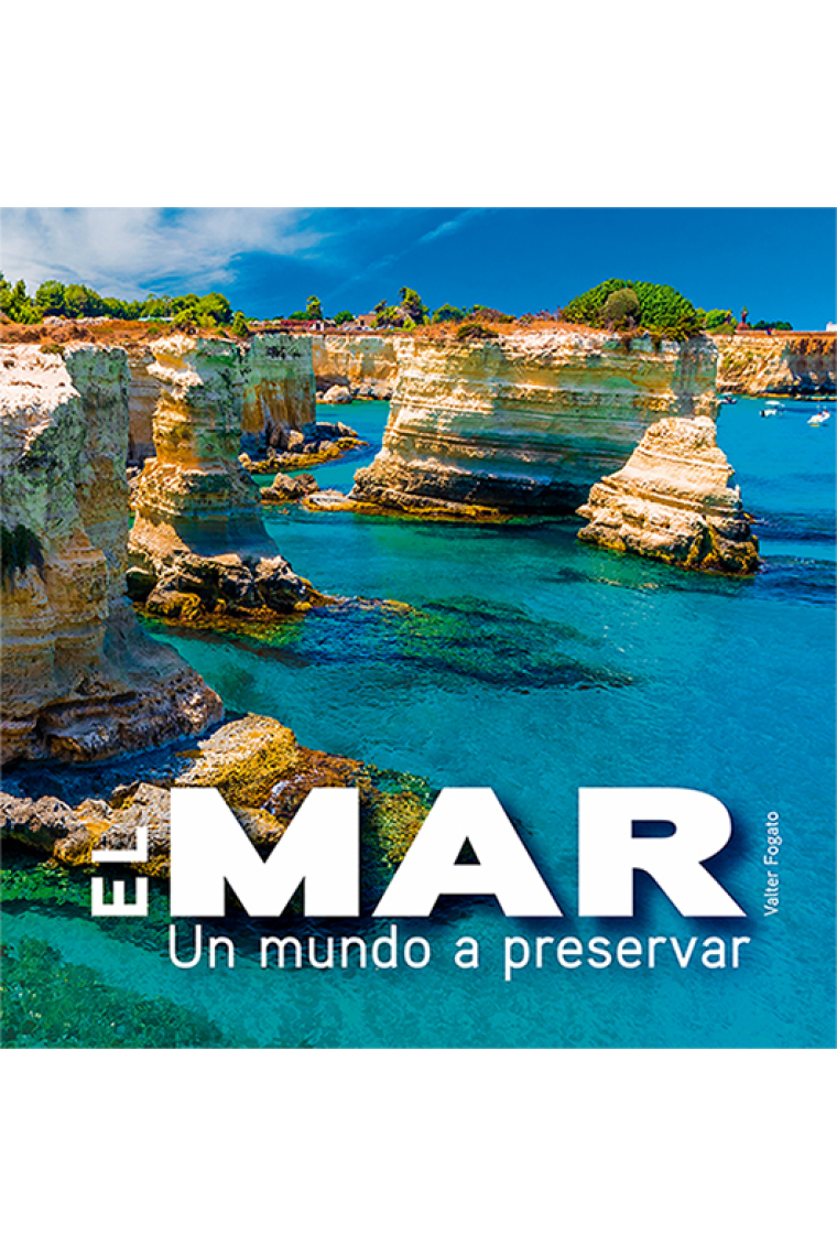 El mar. Un mundo a preservar