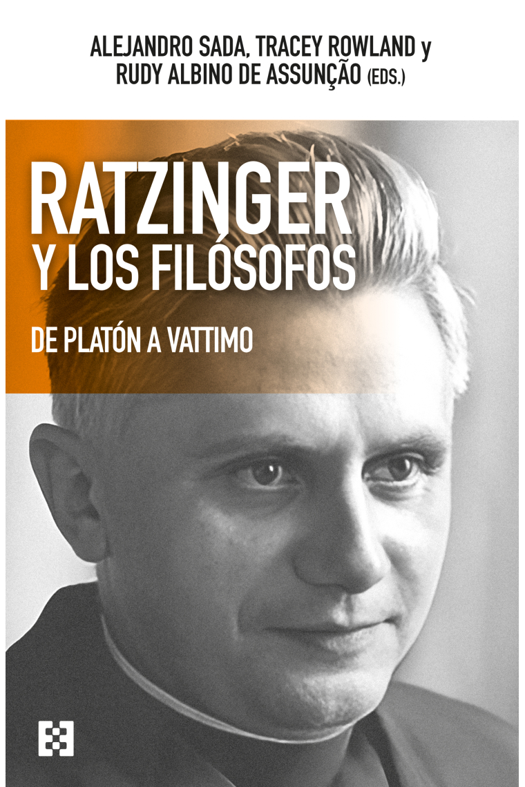 Ratzinger y los filósofos: de Platón a Vattimo