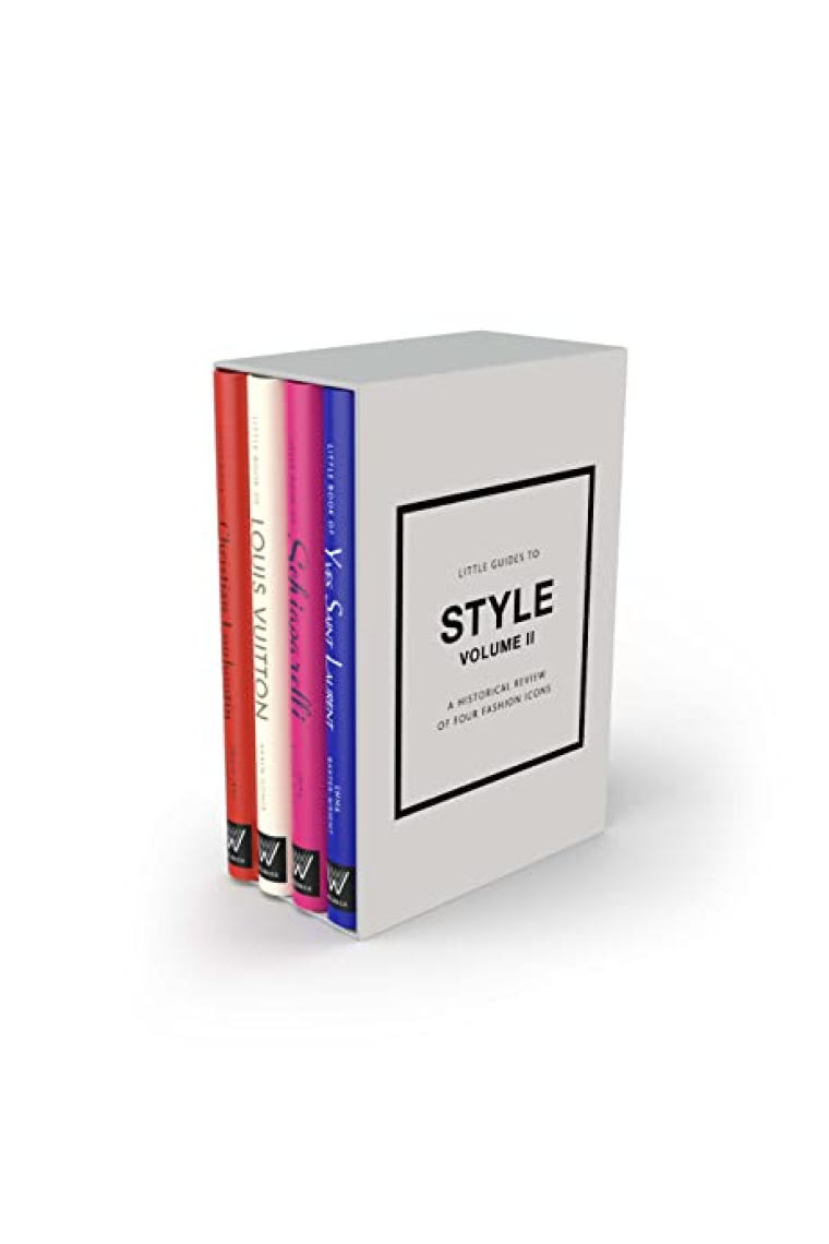 Little Guides to Style II: A Historical Review of Four Fashion Icons (Little Fashion Boxset, 2)