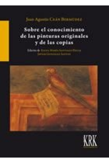 Sobre el conocimiento de las pinturas originales y de las copias