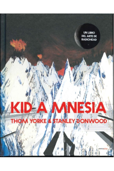 KID A MNESIA. Un libro del arte de Radiohead