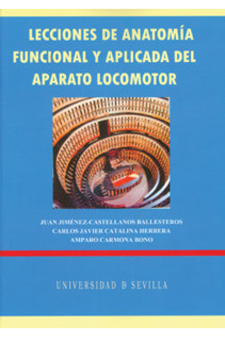 LECCIONES DE ANATOMIA FUNCIONAL Y APLICADA DEL APARATO LOCOMOTOR