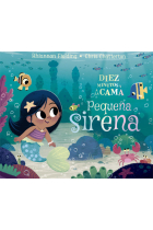 Diez minutos y a la cama. Pequeña sirena