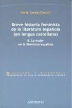 Breve historia feminista de la literatura española (en lengua castellana). Vol. II: La mujer en la literatura española