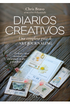 Diarios Creativos. Una completa guía de art journaling