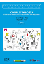 CONFLICTOLOGIA CLAVES PARA GESTIONAR LA CONFRONTACION SOCIA