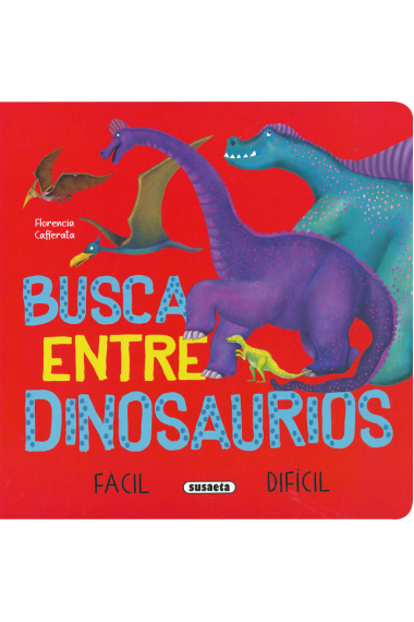 ENTRE DINOSAURIOS