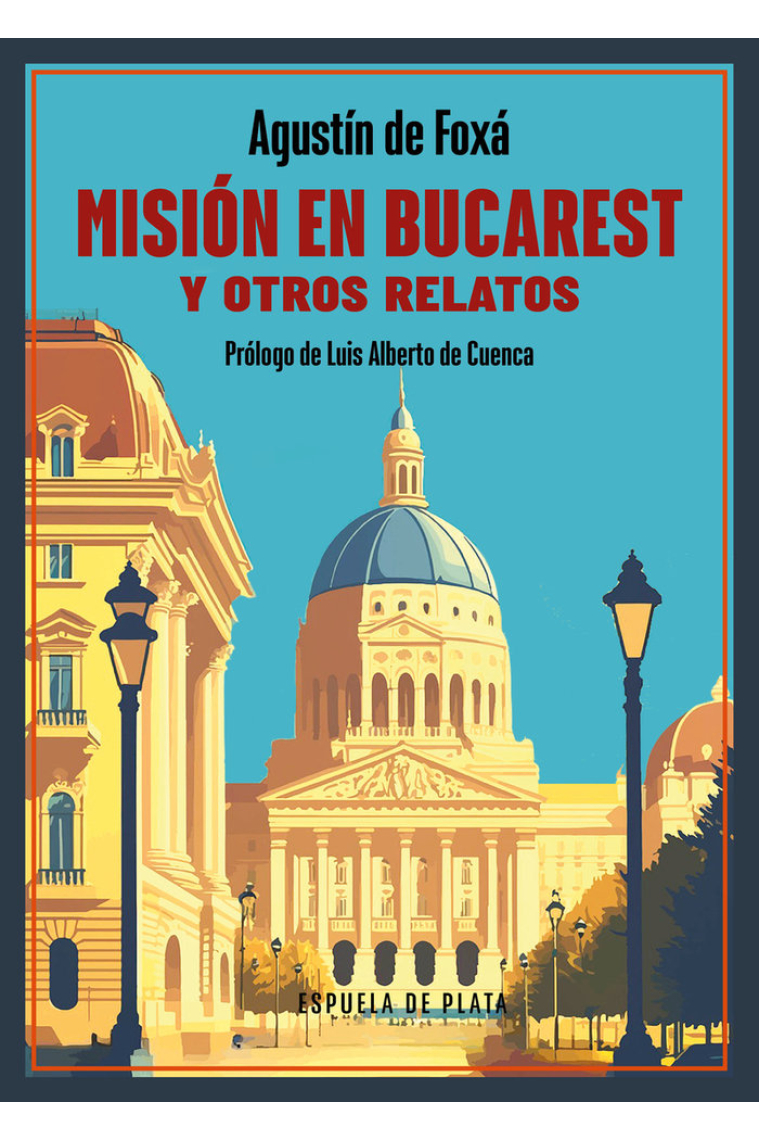 Misión en bucarest y otros relatos