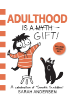 Adulthood Is a Gift!: A Celebration of Sarah's Scribbles (Volume 5)